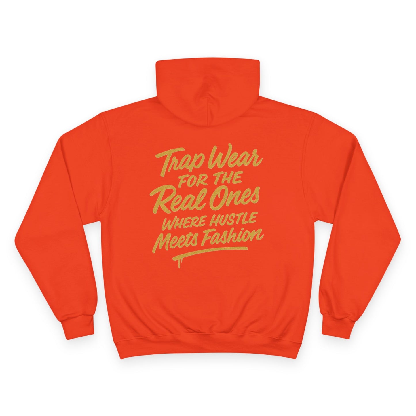 Trap Wear Champion Hoodie - For the Real Ones, Where Hustle Meets Fashion