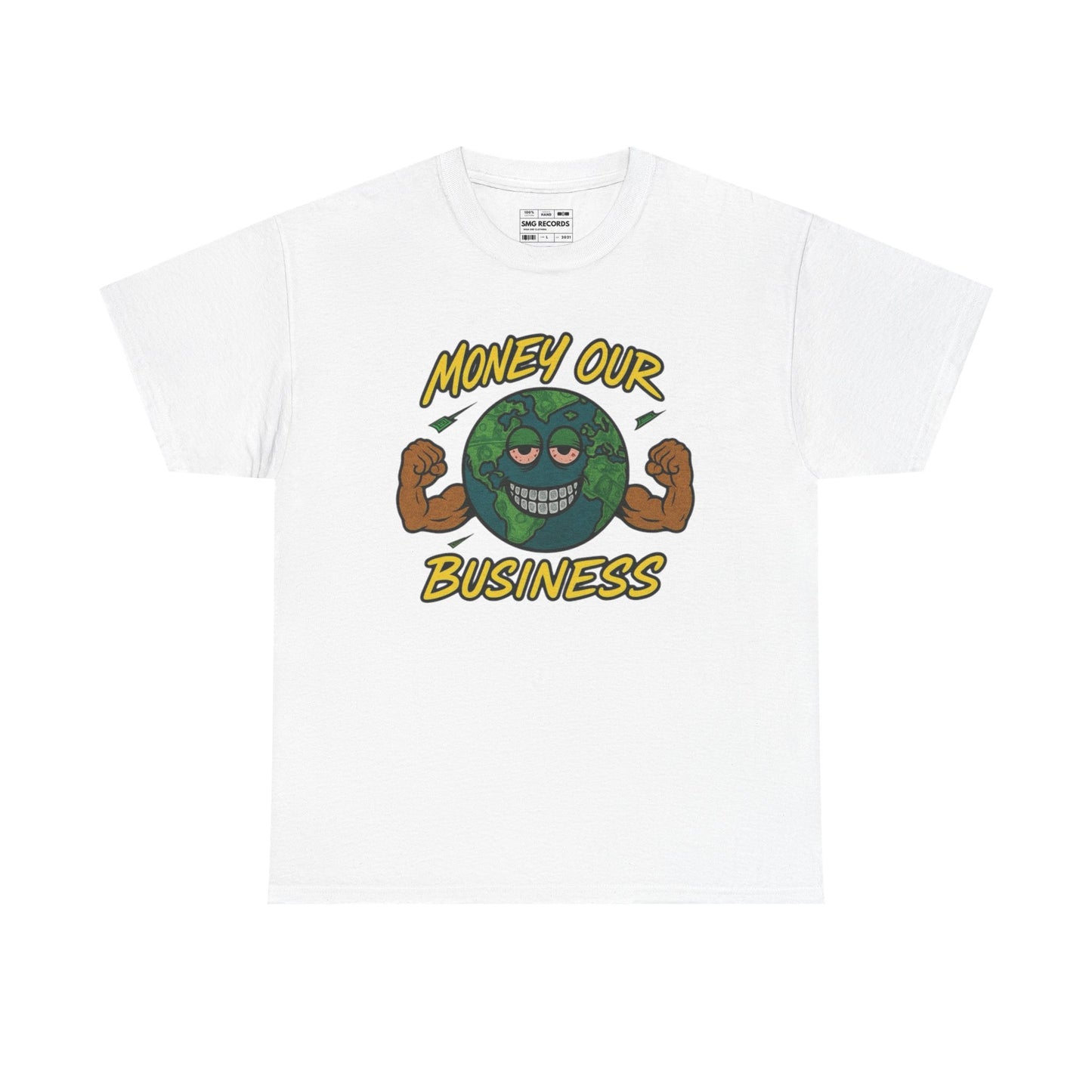 Money Our Business Unisex Heavy Cotton Tee